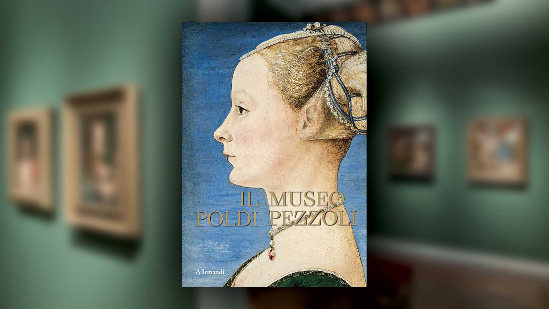 La nuova guida del Museo Poldi Pezzoli